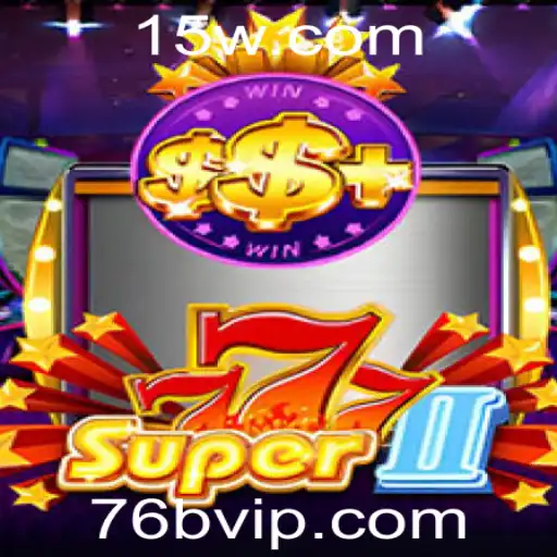 Descubra o Fascinante Mundo de Super777II